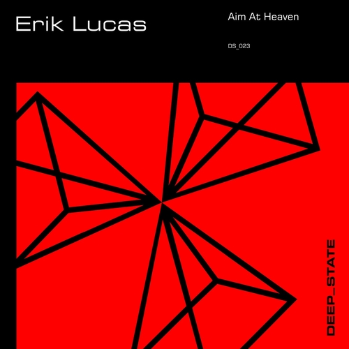 Erik Lucas - Aim at Heaven (Extended)